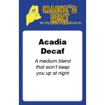 Maine's Best: Acadia Decaf